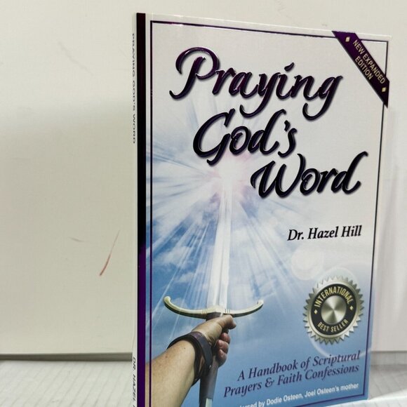 Praying God's Word: A Handbook of Scriptural Prayers... by Dr. Hazel Hill - Picture 2 of 3
